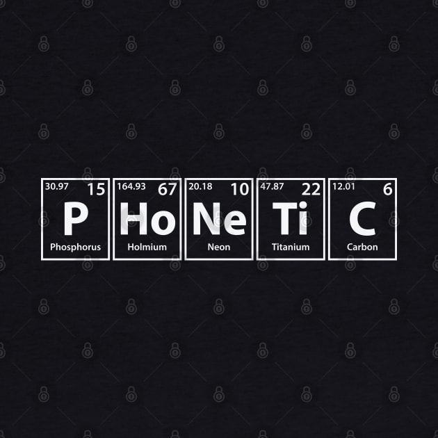 Phonetic (P-Ho-Ne-Ti-C) Periodic Elements Spelling by cerebrands